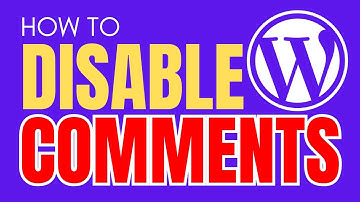 How To Disable Comments In WordPress