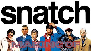 Snatch (2000) - Making of