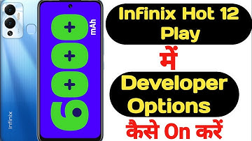 How to enable developer options in Infinix Hot 12 Play || Infinix Hot 12 Play developer options