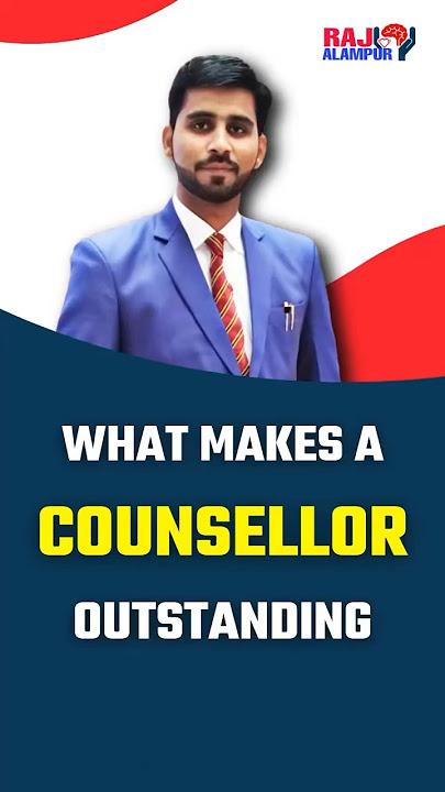 What makes a counsellor outstanding ?