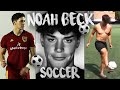 NOAH BECK PLAYING SOCCER