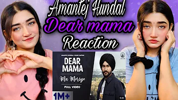 Reaction On Dear Mama Amantej Hundal || Chani Nattan ||