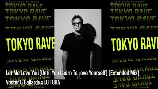 TOKYO RAVE by DJ TORA EP24