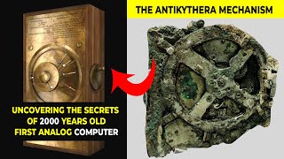 Unveiling the Marvels of the Antikythera Mechanism