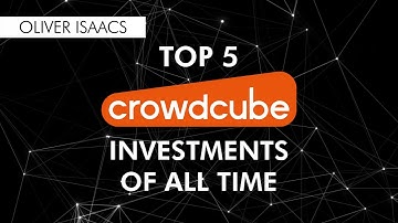 Best Crowdcube Investments of all Time