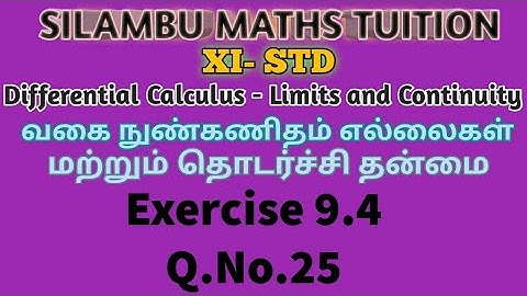 TN11thMaths|Exercise 9.4 Q.no.25|DifferentialCalculus Limits and Continuity|Chapter9|intamil English