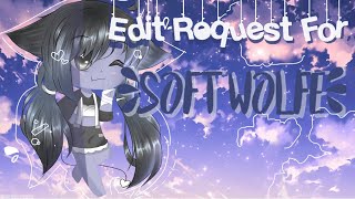 - Edit Request For Soft Wolfie -