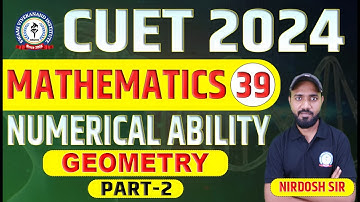 Geometry Part - 2 | Mathematics General Test | CUET 2024