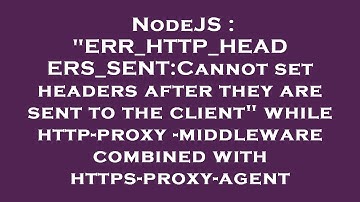 NodeJS : "ERR_HTTP_HEADERS_SENT:Cannot set headers after they are sent to the client" while http-pro