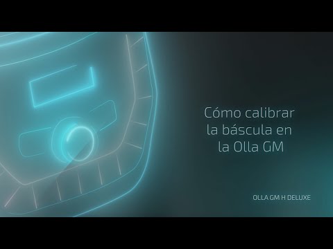 Cómo calibrar la báscula | Olla GM H Deluxe
