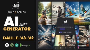 Building and Deploying a Full-Stack MERN AI Image Art Generator App | OpenAI Dall-E-v3 & Dall-E-v2