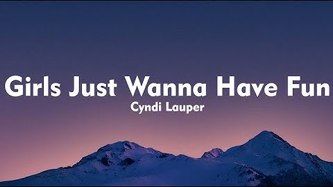 Thumbnail of Cyndi Lauper - Girls Just Wanna Have Fun (Lyrics)