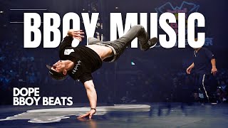 FRESH BBOY MUSIC 💥 FOR BATTLE  BBOY MIXTAPE 2024