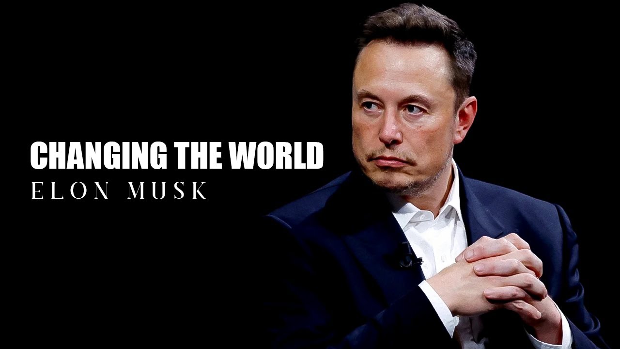Elon Musk Motivational Video | Changing The World Motivational ...