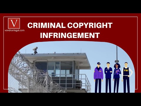 Vidéo: Quand la violation du droit d'auteur devient-elle criminelle ?