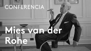 Mies van der Rohe | Luis FernándezGaliano