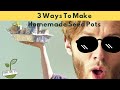 How to make your own seed starting pots 3 ways