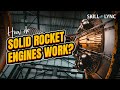 How do solid rocket engines work? | Skill-Lync