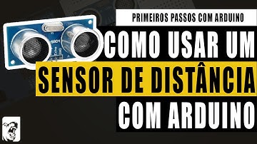 Como Medir Distâncias com um Sensor Ultrassônico e Arduino em Apenas 10 Minutos (Rápido e Fácil!)