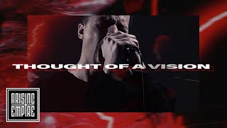 DEFOCUS - Thought of a Vision (OFFICIAL VIDEO)