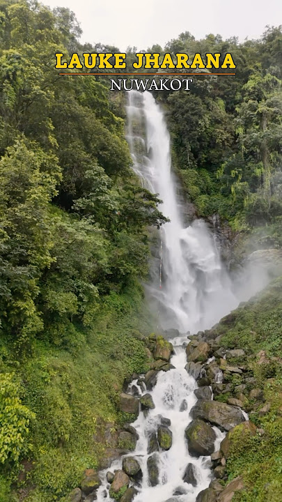 Lauke Jharana, Nuwakot | Best Waterfall Near Kathmandu 🥰