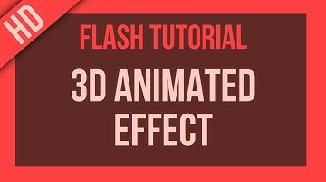 Flash Tutorial: 3D Animated Effect