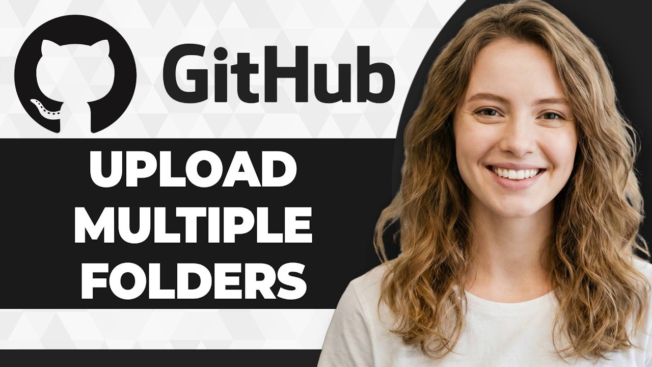 How to Upload Multiple Folders to Single Repository on GitHub (2026 ...