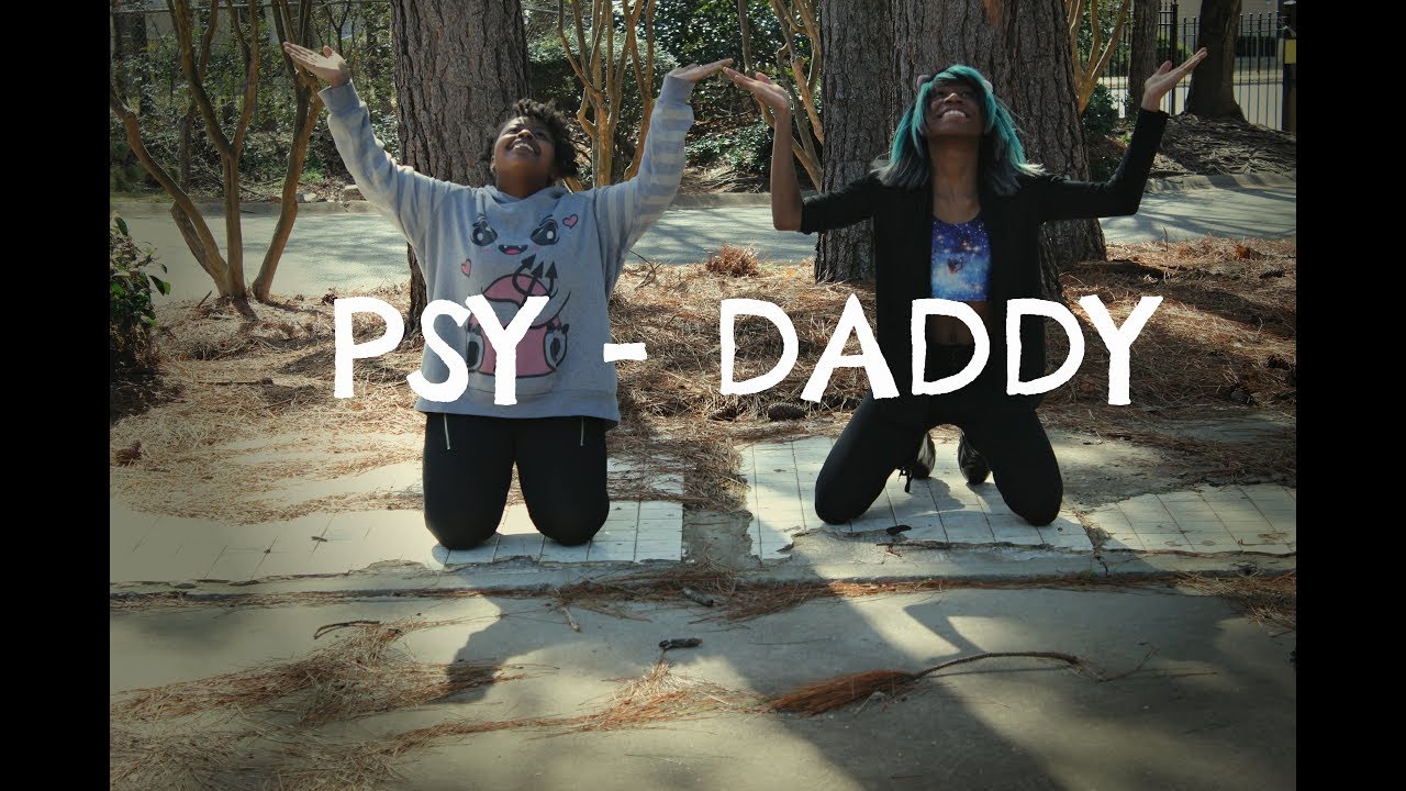 Psy Daddy Dance Cover Youtube