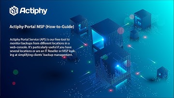 Actiphy Portal MSP (How-to-Guide)