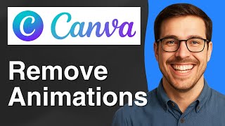 How to Remove Animations in Canva [2025 Easy Guide]