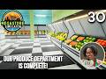 MAXING OUT Our Produce Department In Megastore Simulator! | EP #30