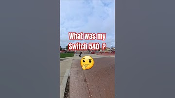 🧐 WHAT WAS MY SWITCH 540  ? 🤔 #short  #switch540 #question