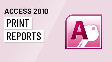 Access 2010: Printing Reports