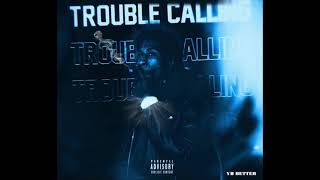 NBA YoungBoy - Trouble Calling [ Audio]