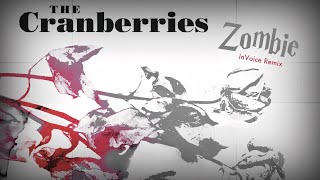 The Cranberries - Zombie (InVoice Remix 2024) Resimi