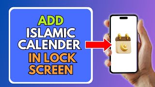 How to Add Islamic Date to iPhone Lock Screen screenshot 5