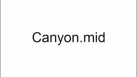 Canyon.mid Song from Microsoft Windows 3.1/95/98
