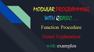 Modular Programming in QBASIC :: Function Procedure detail explanation with examples