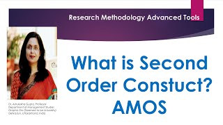 What is a second-order construct? (amos)(sem)(SEM)(multicollinearity)