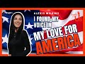 Alexis Wilkins: I Found My Voice in My Love for America