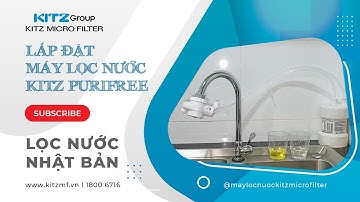 Máy lọc nước uống tại vòi Kitz Purifree: Tại sao bạn không thể bỏ qua?