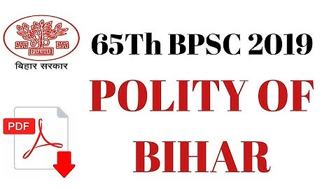 BIHAR POLITY (5) 65th BPSC 2019