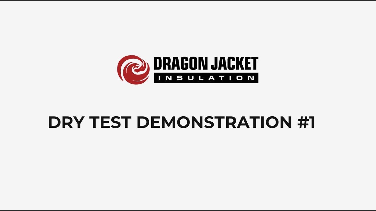 Dragon Jacket Dry Test Demonstration #1