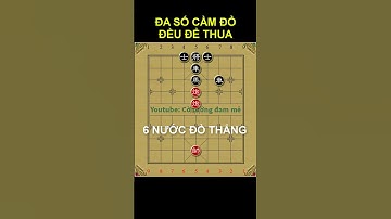 Thế Cờ Hiểm, Rất Ít Người Thắng Được - Học Cờ Tướng - Bài 124 #shorts