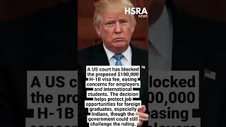 US Court Blocks $100000 H1B Visa Fee | Relief For Students And Foreign Workers #shorts #news