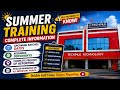 Summer Training Complete Guide | Upcoming Batches Date, Required Documents | Detailed Information