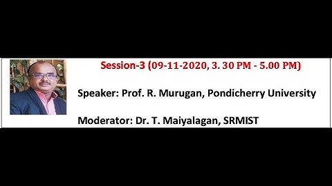 Session-3: Online AICTE Training & Learning Program @ NRC- Prof. R. Murugan, Pondicherry University