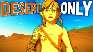 Can you Beat TOTK from ONLY The GERUDO REGION?