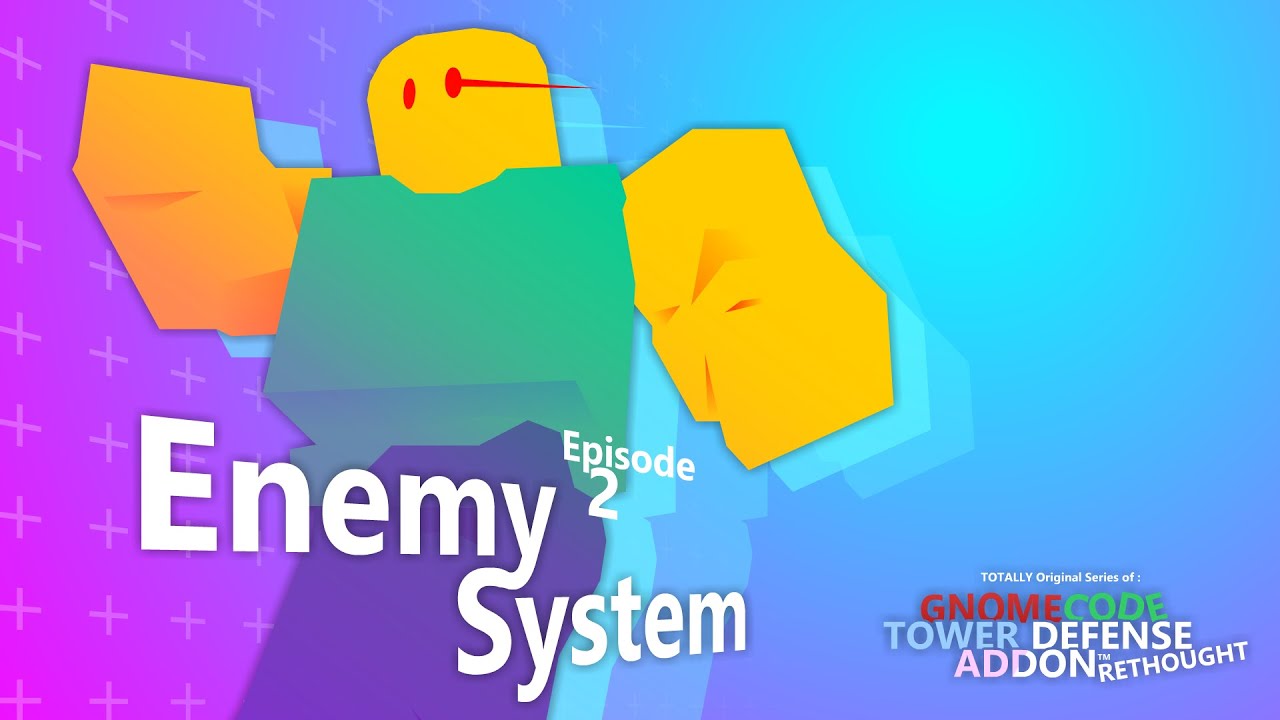 GCTDA ReThought // Episode 2 // Enemy System