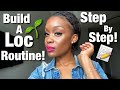 LOC MAINTENANCE: Building A Routine Step by Step
